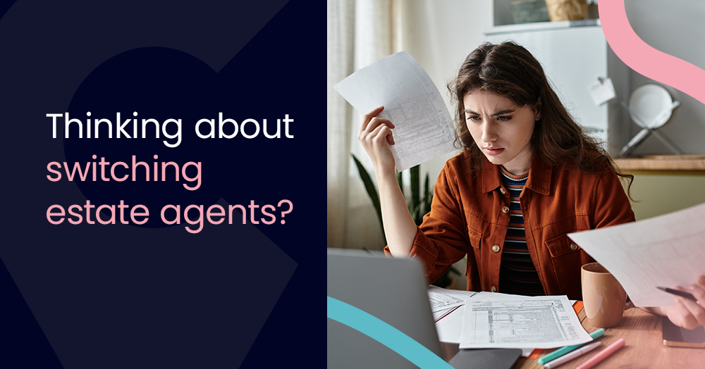 Thinking About Changing Estate Agent? Here's What You Need to Know