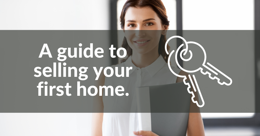 Guide to selling your home for the first time