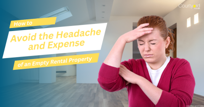 How to Avoid the Headache and Expense of an Empty Rental Property