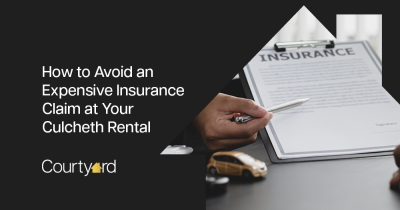 How to Avoid an Expensive Insurance Claim at Your Culcheth Rental.