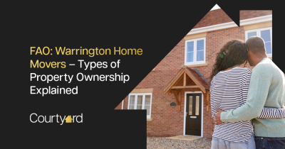 FAO: Warrington Home Movers – Types of Property Ownership Explained