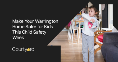 Make Your Warrington Home Safer for Kids This Child Safety Week