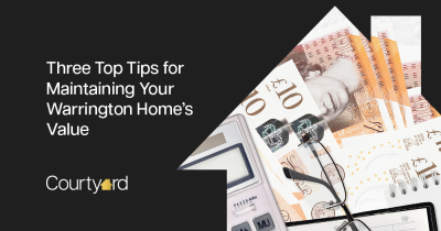Three Top Tips for Maintaining Your Warrington Home’s Value