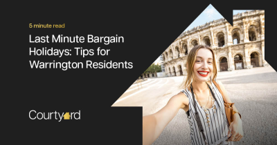 Last Minute Bargain Holidays: Tips for Warrington Residents