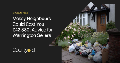 Warrington Residents – Messy Neighbours Could Slash the Value of Your Home