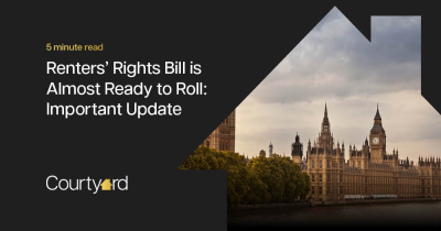 Renters' Rights Bill is Almost Ready to Roll: Important Update