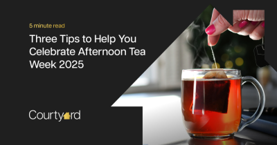 Three Tips to Help You Celebrate Afternoon Tea Week 2025