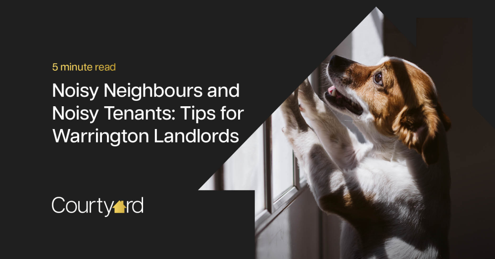 Noisy Neighbours and Noisy Tenants: Tips for Warrington Landlords