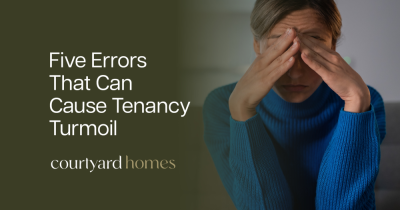 Landlords: Five Errors That Can Cause Tenancy Turmoil
