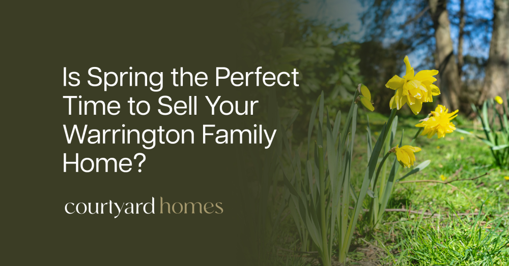 Is Spring the Perfect Time to Sell Your Warrington Family Home?