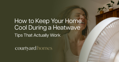How to Keep Your Home Cool During a Heatwave — Tips That Actually Work