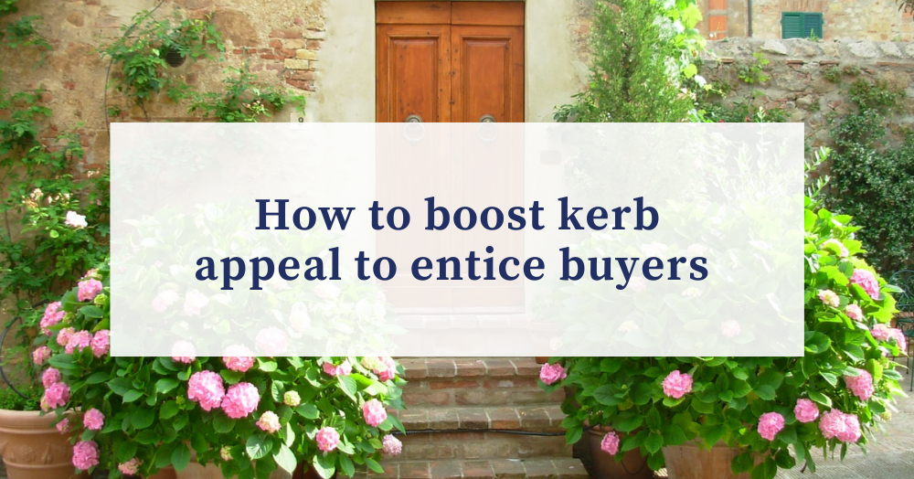 How to boost kerb appeal to entice buyers to your property