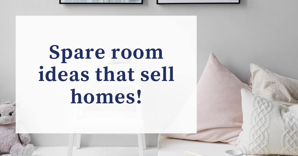 Spare room ideas that sell homes!