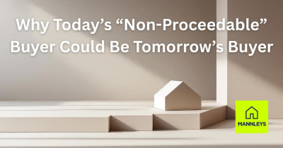 Why Today’s “Non-Proceedable” Buyer Could Be Tomorrow’s Buyer