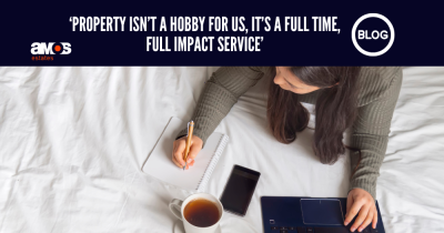 Property isn’t a hobby for Amos Estates,  It’s a full time, full impact service