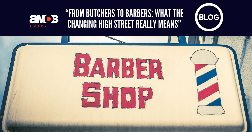 From Butchers to Barbers: What the Changing High Street Really Means