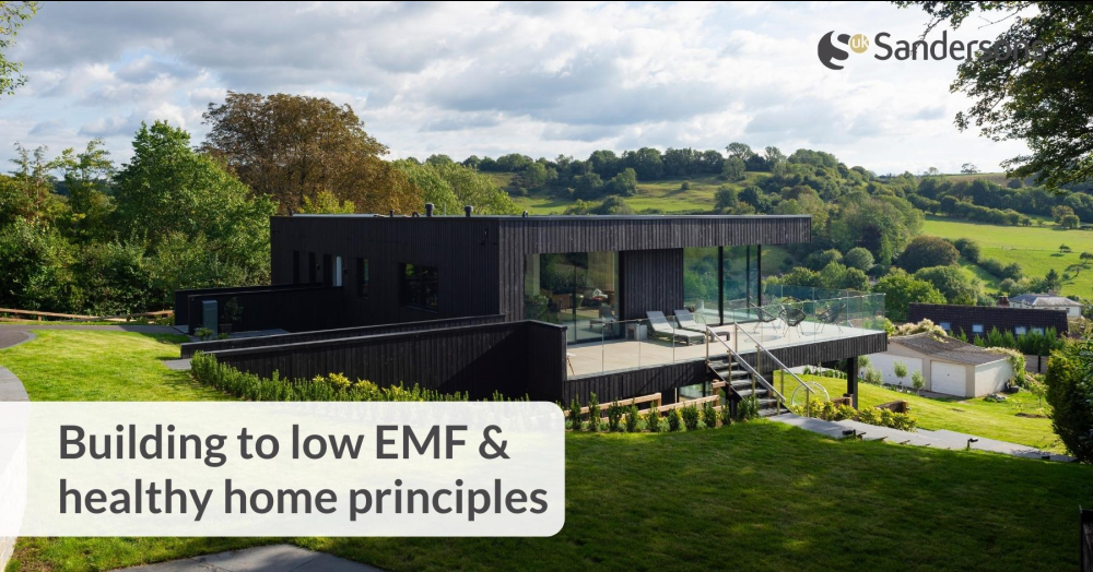 Building to low EMF & healthy home principles : An introduction