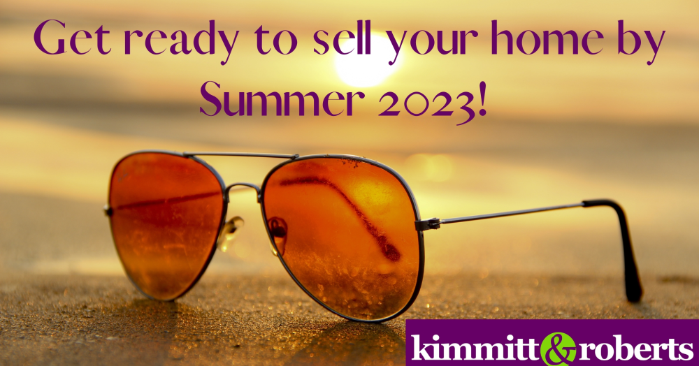 Get Ready To Sell Your Home in Summer 2023!