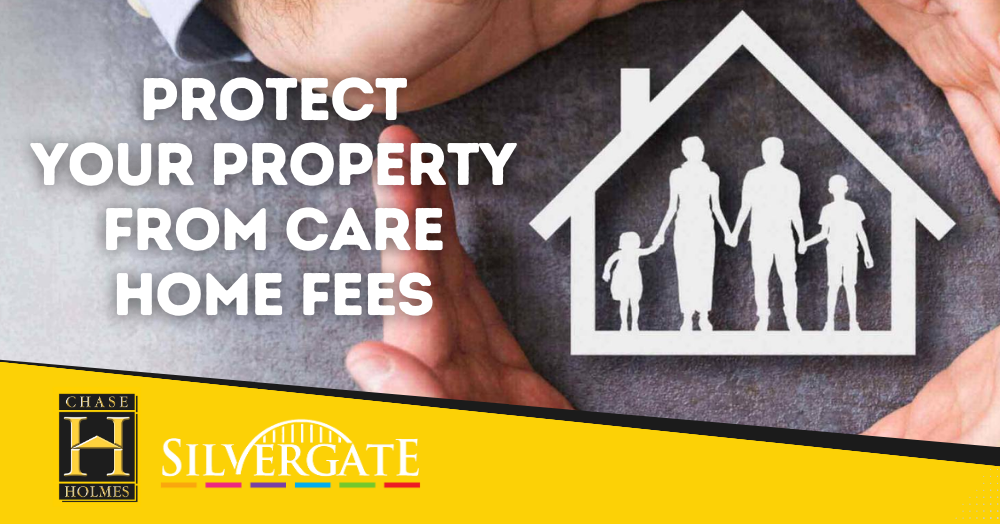 Are you happy to let your home go to care home fees, ex-spouses or the taxman? Thought not!
