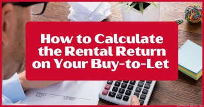 How to Calculate the Rental Return on Your Buy-to-Let Property
