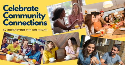 Celebrate Community Connections by Supporting The Big Lunch