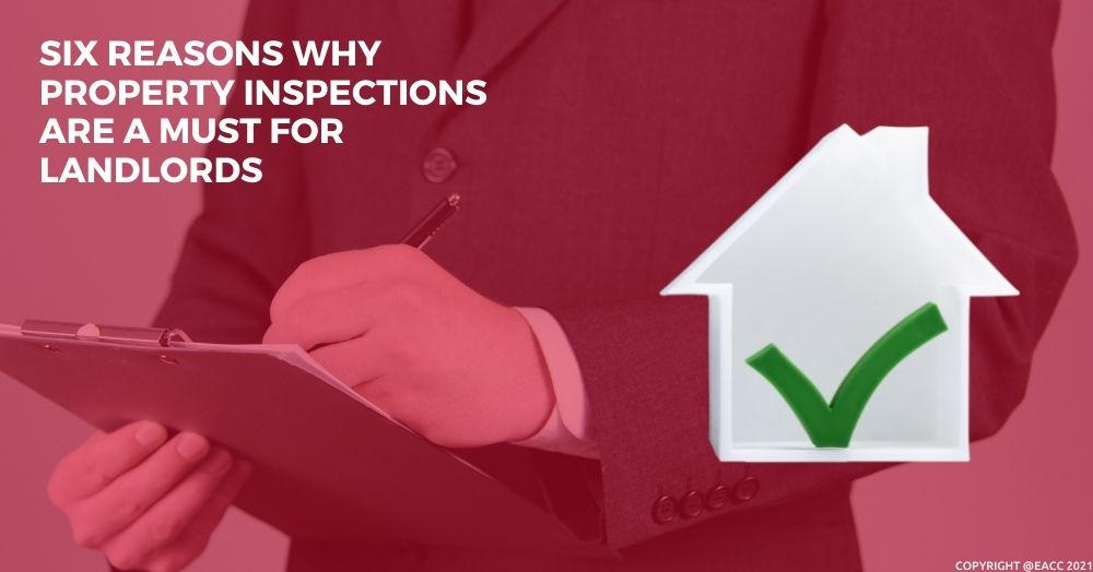 Six Reasons Why Property Inspections Are a Must for Landlords