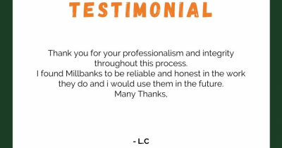 Millbanks receiving another great Testimonial