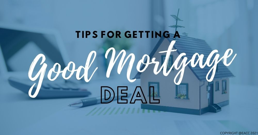 Tips for Getting a Good Mortgage Deal