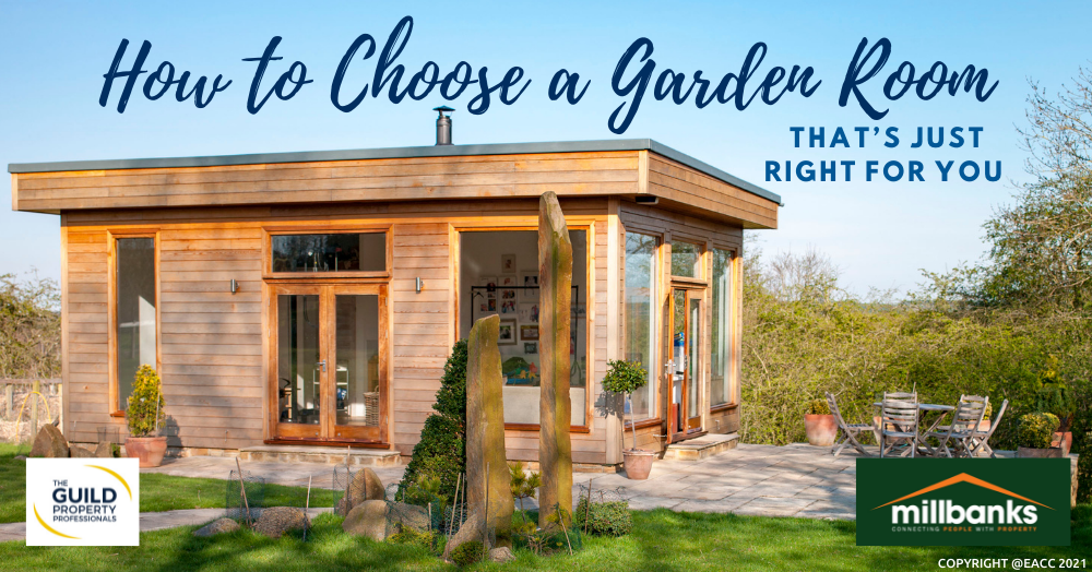 How to Choose a Garden Room That’s Just Right for You