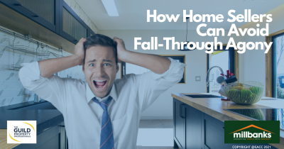 How Home Sellers Can Avoid Fall-Through Agony