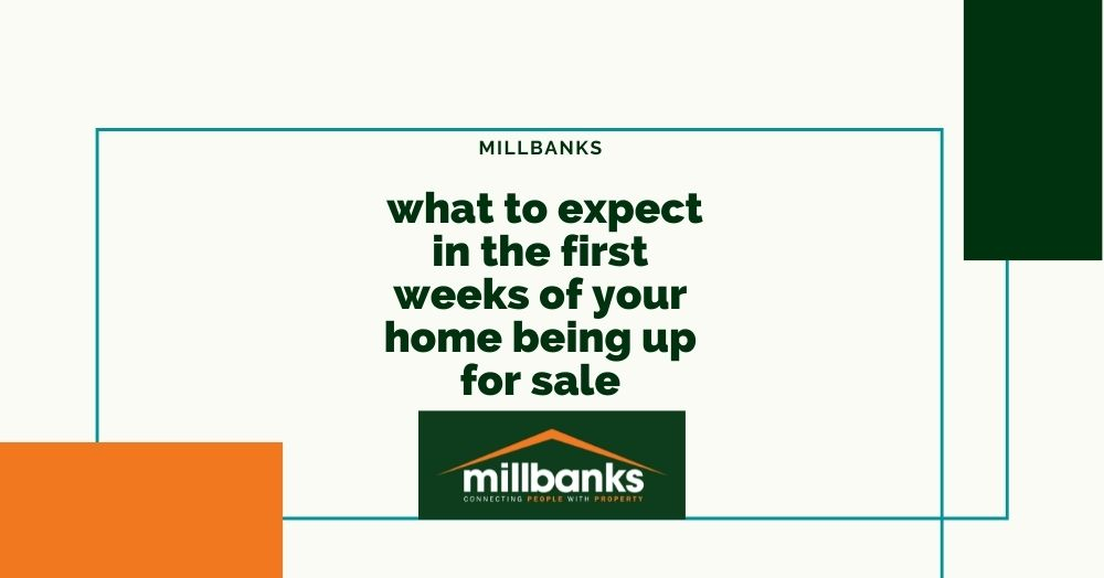 What to expect in the first weeks of your home being up for sale