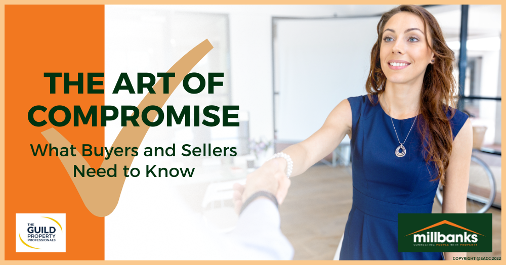 The Art of Compromise – What Buyers and Sellers Need to Know