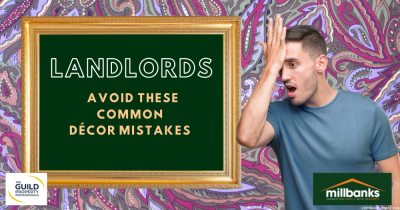 Landlords – Avoid These Common Décor Mistakes