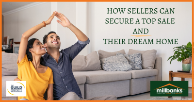 How Sellers Can Secure a Top Sale and Their Dream Home