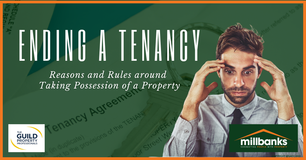 Ending a Tenancy: Reasons and Rules around Taking Possession of a Property