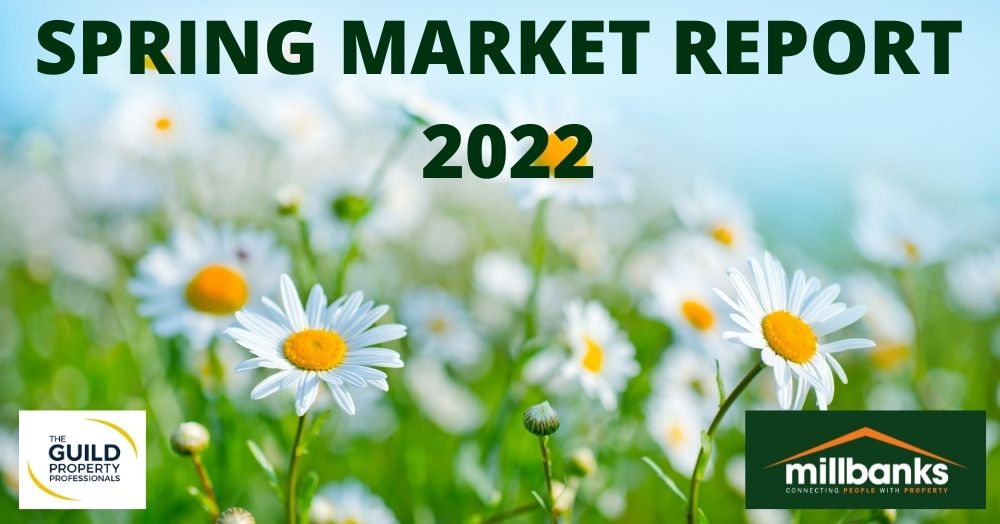 SPRING 2022 MARKET REPORT: MOVING INTO SPRING