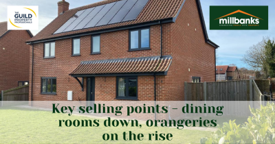 Key selling points - dining rooms down, orangeries on the rise