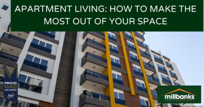 Apartment Living: How to Make the Most Out of Your Space