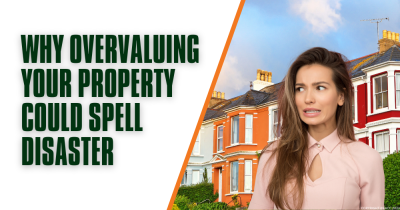 Why Overvaluing Your Attleborough Property Could Spell Disaster
