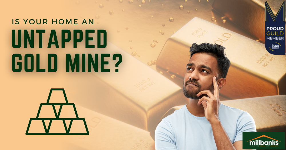 Is Your Attleborough Home an Untapped Gold Mine?