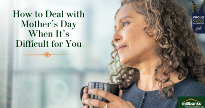 Mothering Sunday: How to Cope If It’s a Difficult Day for You