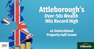 Attleborough’s Over-50s Wealth Hits Record High as Generational Property Gulf Grows
