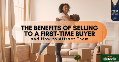 The Benefits of Selling to a First-Time Buyer – and How to Attract Them
