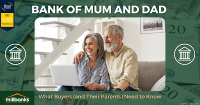 Bank of Mum and Dad: What Buyers (and Their Parents) Need to Know