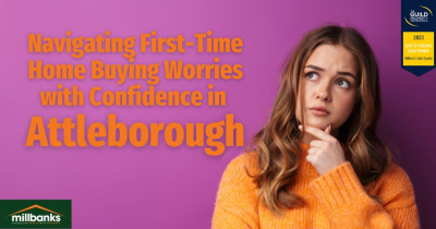 Navigating First-Time Home Buying Worries with Confidence in Attleborough