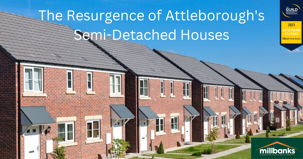 The Resurgence of Attleborough's Semi-Detached Houses: ...a 511% Price Surge in 28 Years
