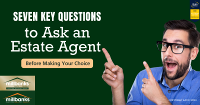 Seven Key Questions to Ask an Estate Agent Before Making Your Choice