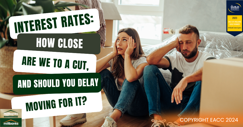 Interest Rates: How Close Are We to a Cut, and Should You Delay Moving for It?