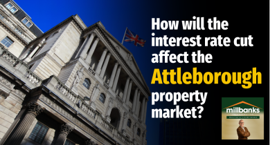 How will the Interest Rate Reduction Affect the Attleborough Property Market?