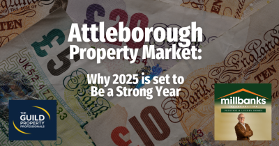 Attleborough Property Market: Why 2025 is Set to Be a Strong Year